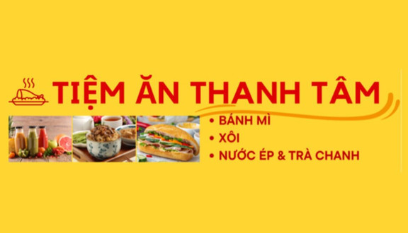 Ăn Sáng & Nước Ép Thanh Tâm - Xôi, Bánh Mì & Sinh Tố - Thanh Bình