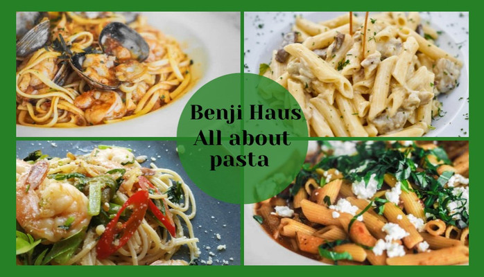 Benji Haus - All About Pasta - Nghĩa Dũng