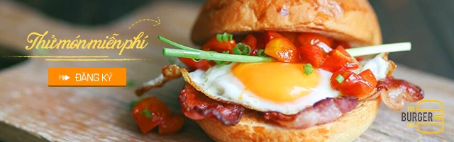 Thưởng thức Burger cực hấp dẫn