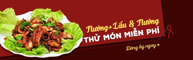 Thưởng thức Lẩu và Nướng miễn phí