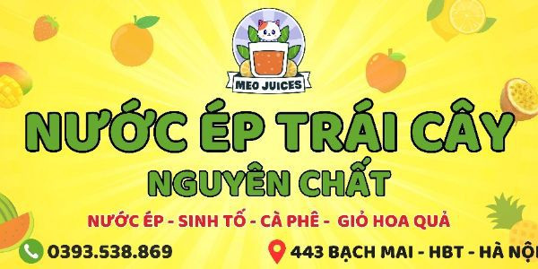 Meo Juices - Nước Ép Nguyên Chất - 443 Bạch Mai