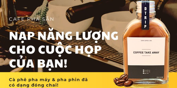 Dtrip Coffee & Tea - Tạ Quang Bửu