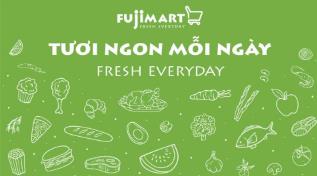 FujiMart - Tươi Ngon Mỗi Ngày - Chính Kinh