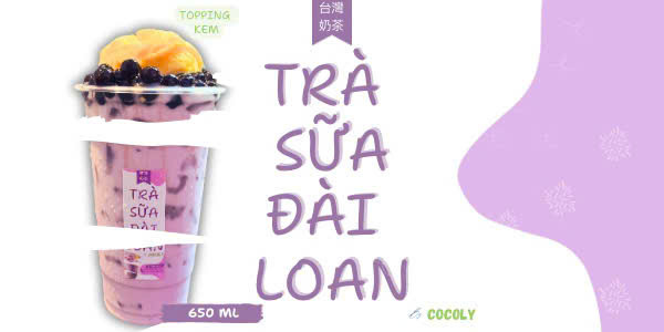 Trà Sữa Đài Loan - Mường Thanh Viễn Triều