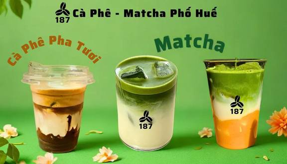 187 Coffee - Matcha & Trà Tươi Pha Máy - 364B Phố Huế