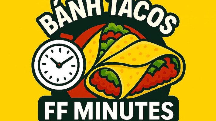 FF MINUTES Bánh Tacos & Hamburger