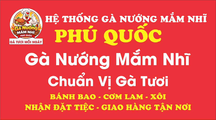 Hệ Thống Gà Nướng Mắm Nhĩ Phú Quốc - Đường 2/4