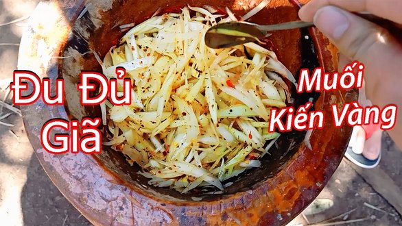 Đu Đủ Giã Kiến Vàng BMT