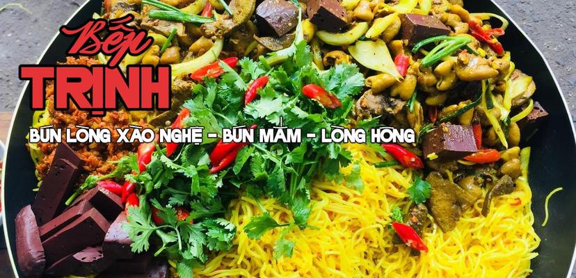 Bún Lòng Xào Nghệ, Bún Mắm & Lòng Hông Bếp Trịnh - 106 Lê Đại Hành
