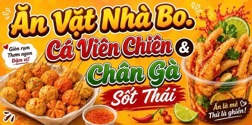 Ăn Vặt Nhà Bo - Cá Viên Chiên & Chân Gà Sốt Thái - Tạ Uyên