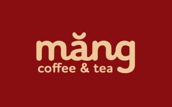 Măng Coffee & Tea - Đồng Đen