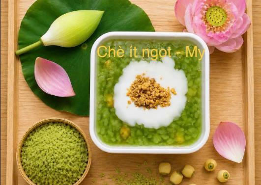 Chè Ít Ngọt - My