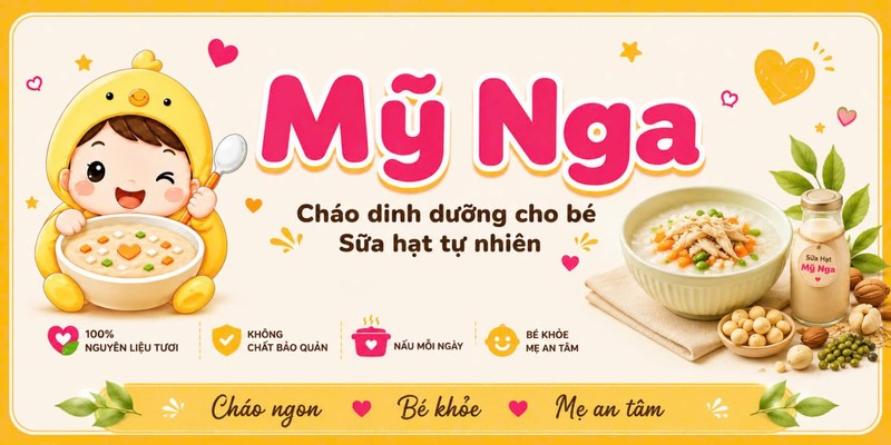 Cháo Dinh Dưỡng & Sữa Hạt Mỹ Nga - 1B Đồng Nai