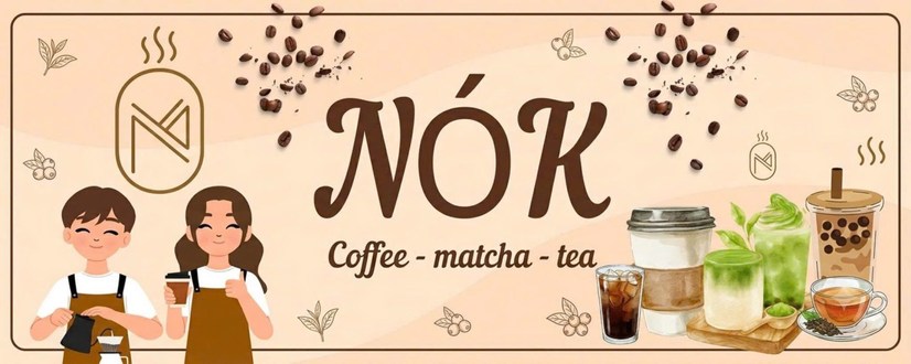 NÓK - Coffee, Matcha & Tea - Mạc Đĩnh Chi
