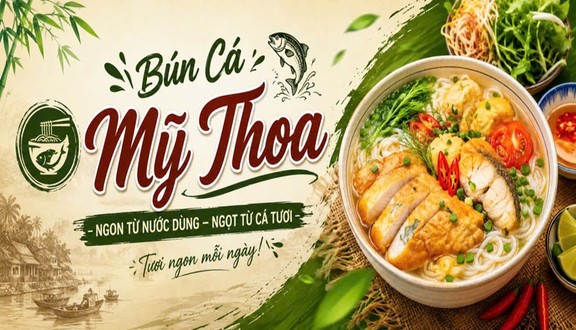 Bún Cá Mỹ Thoa - 06 Ngô Gia Tự