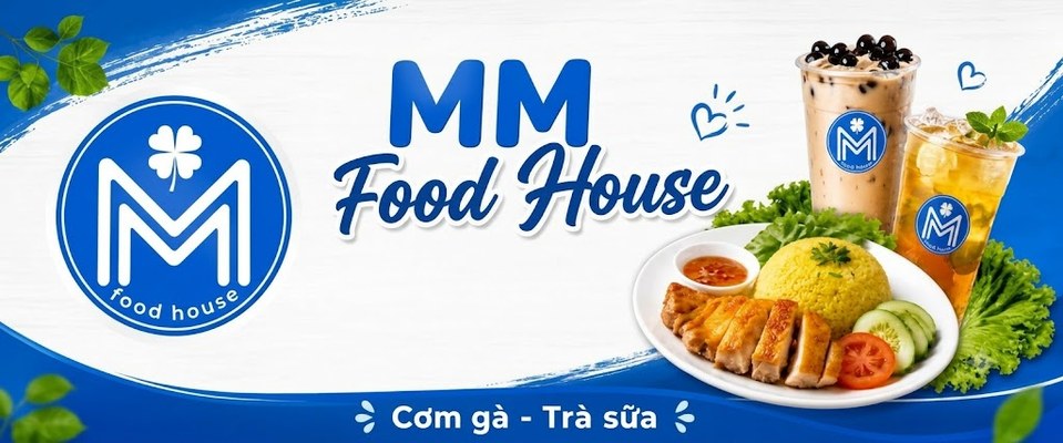 MM FOOD HOUSE - 32 Châu Văn Biếc