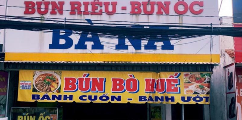 Quán Ba Na - Bún Ốc, Bún Riêu & Bún Bò