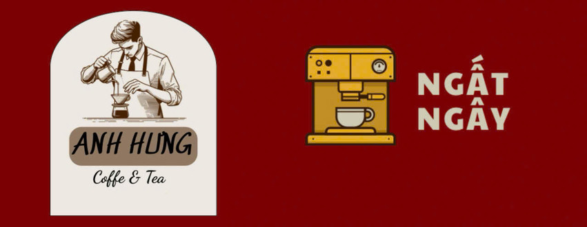 Anh Hưng Coffee & Tea