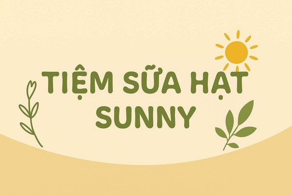 Sunny Sữa Hạt, Cà Phê & Nước Ép