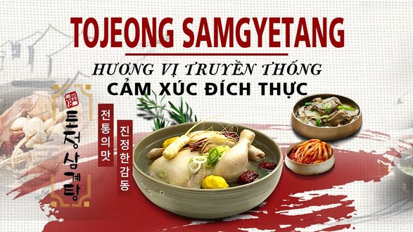 TOJEONG SAMGYETHANG - MỸ ĐÌNH