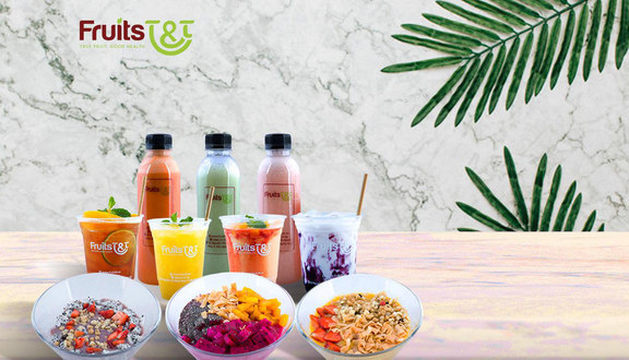 Fruits T&T - Sinh Tố, Nước Ép & Trái Cây Sạch