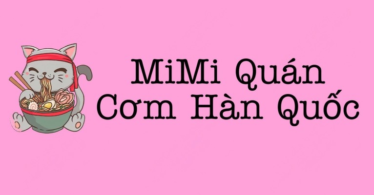 MiMi Quán - Cơm Bò, Gà Hàn Quốc & Bún Trộn