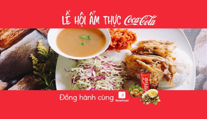 FoodFest - Gà Mochi - Cơm Gà Ngon - Đại La - NowFood x Coca