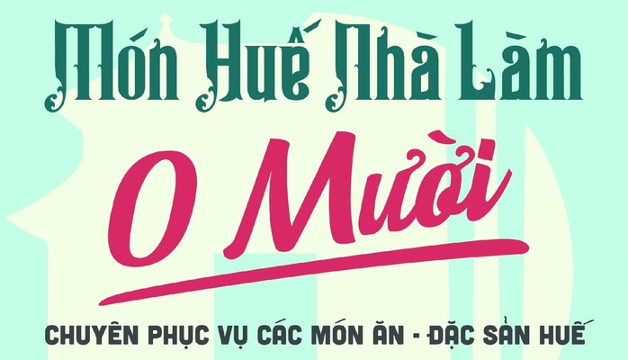 Món Huế Nhà Làm O Mười - Lã Xuân Oai