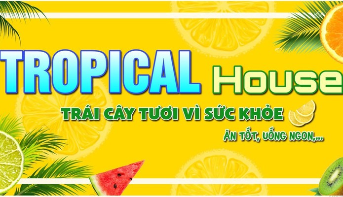 Tropical House - Nguyễn Khánh Toàn