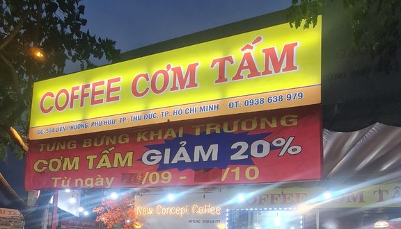 Coffee & Cơm Tấm New Concept - Cafe & Cơm Tấm - Liên Phường