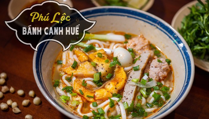 BÁNH CANH HUẾ PHÚ LỘC - Bánh Canh Bột Gạo - Lê Văn Lương