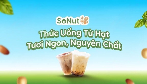 Trà Sữa Hạt SoNut - Sữa Hạt Tươi & Cà Phê