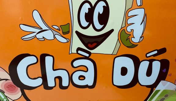 Chà Dú - Trà Trái Cây & Trà Sữa - Hậu Giang