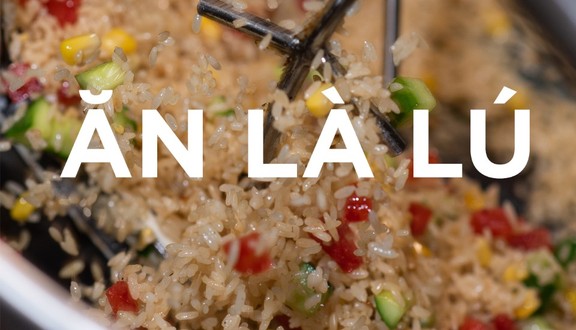 Cơm Rang A Lú - Cơm Rang - Lương Định Của