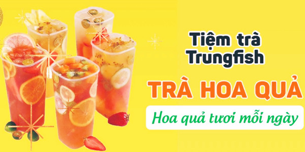 Tiệm Trà Trung Fish - 312 Hoàng Minh Thảo