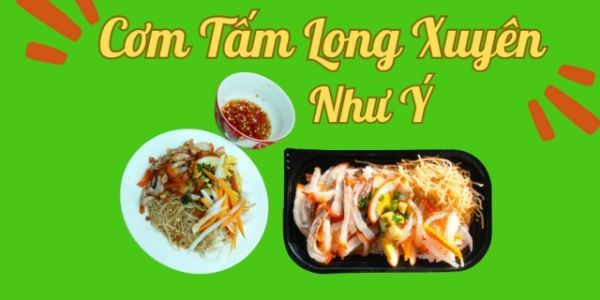 Cơm Tấm Long Xuyên - Như Ý - Cách Mạng Tháng 8