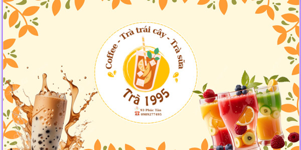 Trà 1995 - Trà Hoa Quả Nhiệt Đới - Hội Vũ