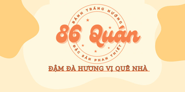 86 Quán - Bánh Tráng Nướng Phan Thiết