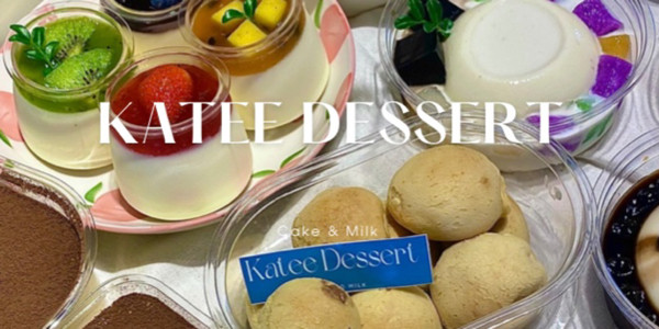 KATEE DESSERT - Bánh Ngọt & Sữa Tươi