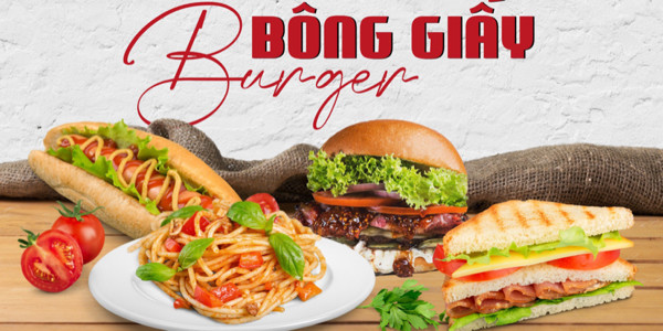 Bông Giấy Burger & Mì Ý - Cư Xá Phú Lâm A