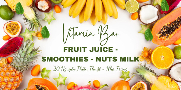 VITAMIN BAR - Detox Juice, Healthy Smoothies & Nuts Milk - Nguyễn Thiện Thuật