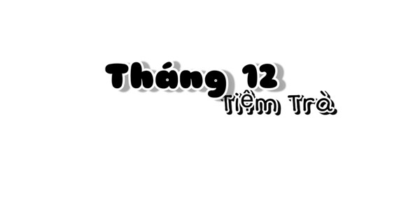 Tiệm Trà Tháng 12 - Võ Thị Sáu