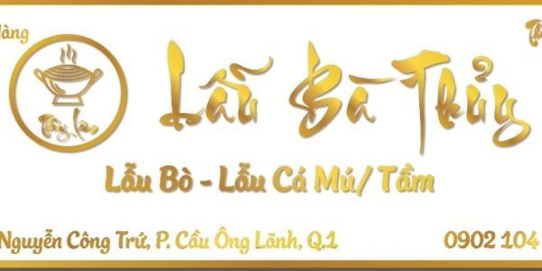 Lẩu Bà Thủy - Lẩu Bò, Lẩu Cá Mú & Lẩu Cá Tầm