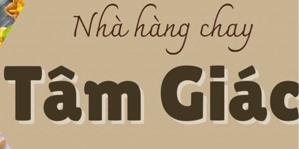 Nhà Hàng Chay Tâm Giác - Vegetarian - KDC Phú Hoà