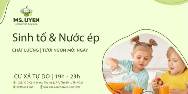 Ms. Uyên - Sinh Tố & Nước Ép  - Cư Xá Tự Do