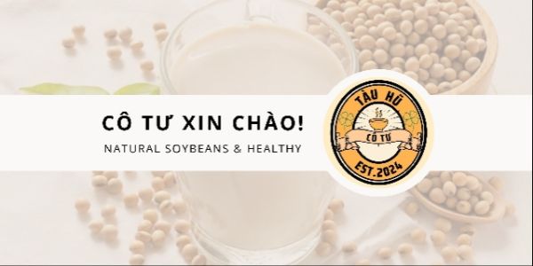 Tàu Hũ Cô Tư - Chợ Tăng Nhơn Phú B