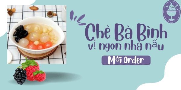 Chè Bà Bình - Chè Ngon Nhà Nấu - Hoàng Ngân