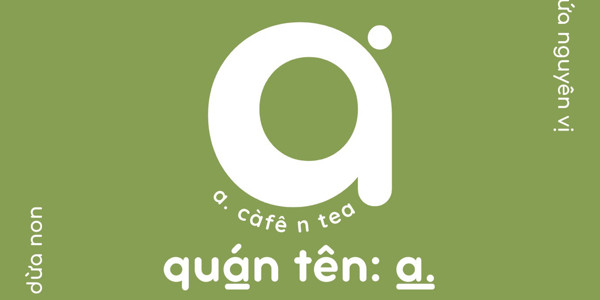 A Chấm Càfê N Tea - Cà Phê, Matcha & Nước Dừa - 01 An Thượng 18