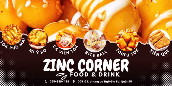 ZINC CORNER - Trà Sữa, Ăn Vặt & Gà Tokbokki - Quận 10