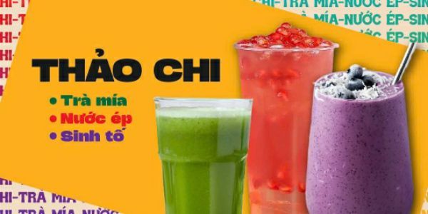 Thảo Chi - Trà, Nước Mía & Sinh Tố